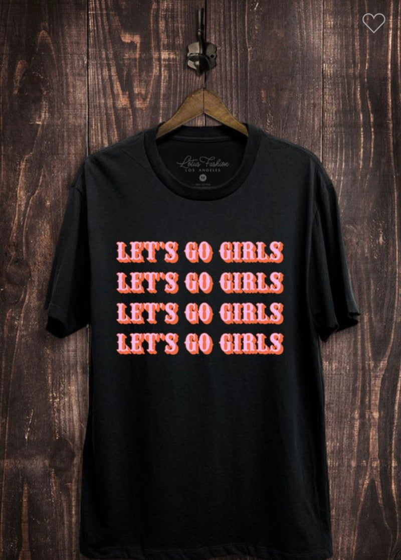 Lets Go Girls Graphic Tee